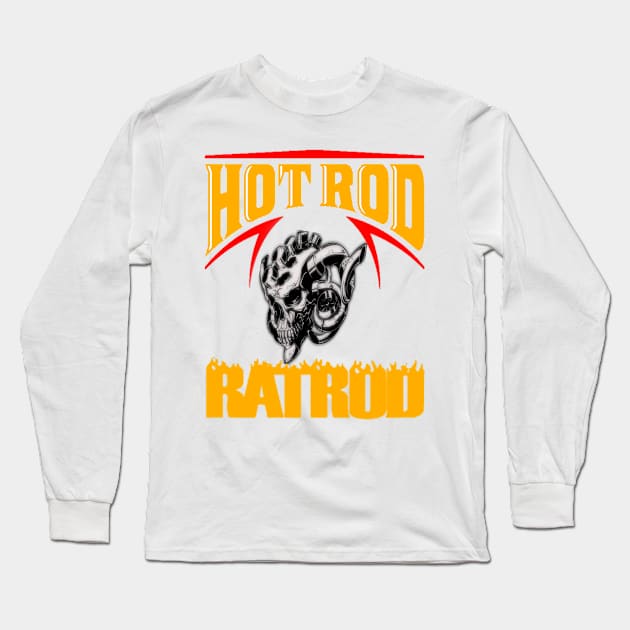 Hot Rod vs Rat Rod Long Sleeve T-Shirt by BIG DAWG APPAREL
